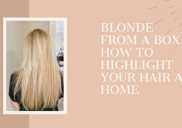 How to highlight your hair at home