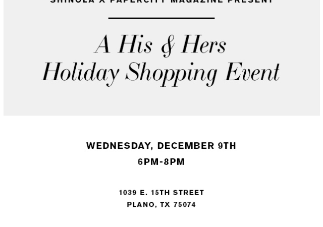 shinola papercity perennial style dallas plano holiday event